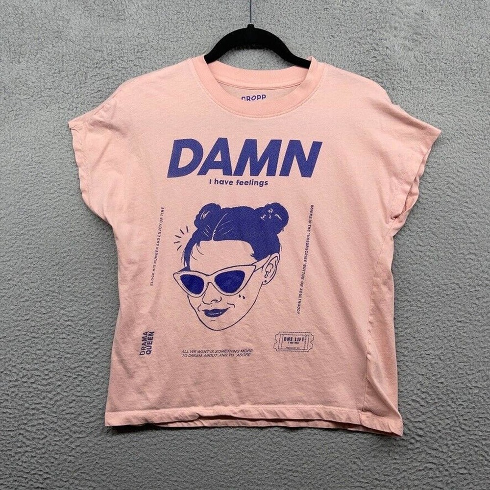 Cropp Doing Good Women T-Shirt Pink Short Cap Sleeve Damn I Have Feelings Size S